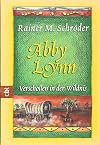 Abby Lynn. Verschollen in der Wildnis. (Ab 12 J.).