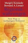 Regionalwährungen: Neue Wege zu nachhaltigem Wohlstand