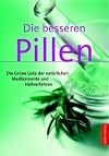 Die besseren Pillen.
