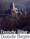 Deutsche Ritter, deutsche Burgen