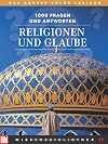 BILD-Wissensbibliothek 11 Religion und Glaube. Das große Volks-Lexikon. 1000 Fragen und Antworten