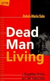 Dead Man Living. J. Doughties Briefe aus der Todeszelle.