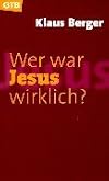 Wer war Jesus wirklich?