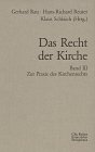 Das Recht der Kirche: Zur Praxis des Kirchenrechts (Band III)