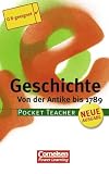 Pocket Teacher Geschichte von der Antike bis 1789