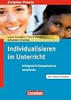 Scriptor Praxis - Unterrichten: Unterrichten: Individualisierender Unterricht: Erfolgreich Kompetenzen vermitteln