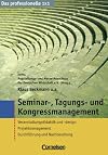 Seminar- Tagungs- und Kongressmanagement