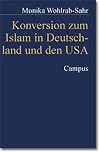 Konversion zum Islam in Deutschland und den USA.