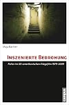 Inszenierte Bedrohung : Folter im US-amerikanischen Kriegsfilm 1979-2009