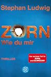 Zorn - Wie du mir
