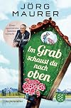 Im Grab schaust du nach oben