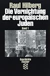 La destruction des Juifs d'Europe : Tome 1
