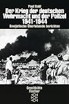 Der Krieg der deutschen Wehrmacht und der Polizei 1941-1944. Sowjetische Überlebende berichten
