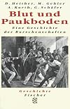 Blut und Paukboden eine Geschichte der Burschenschaften