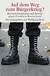 Auf Dem Weg Zum Burgerkrieg? (German Edition)