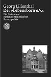 Der ' Lebensborn e.V.'. Ein Instrument nationalsozialistischer Rassenpolitik.