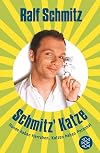 Schmitz' Katze: Hunde haben Herrchen, Katzen haben Personal