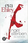 Engel sterben: Ein Sylt-Krimi