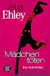 Mädchen töten (Sylt-Krimi)