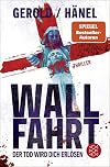 Wallfahrt - Der Tod wird dich erlösen: Thriller (German Edition)