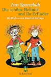 Die schöne Belinda und ihr Erfinder