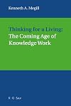 Thinking for a Living: The Coming Age of Knowledge Work