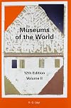 Museums of the World 12th Ed 2 Vol Set