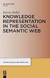 Knowledge representation in the social semantic web