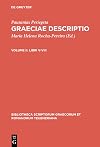 Pausaniae Graeciae Descriptio, vol. II: Libri V-VIII (Bibliotheca Scriptorum Graecorum et Romanorum Teubneriana)