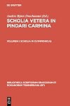 Scholia Vetera in Pindari Carmina, vol. I: Scholia in Olympionicas (Bibliotheca scriptorum Graecorum et Romanorum Teubneriana)