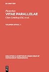 Plutarchi Vitae Parallelae Vol. II Fasc. 1 (Bibliotheca Scriptorum Graecorum et Romanorum Teubneriana)