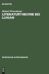 Literaturtheorie bei Lukian : Untersuchungen zum dialog Lexiphanes