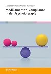 Medikamenten-Compliance in der Psychotherapie