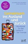 Gemeinsam ins Ausland und zur&uuml;ck