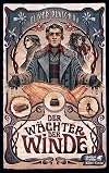 Der Wächter der Winde: Der Junge im Dunkeln