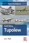 Tupolew: Flugzeuge seit 1922