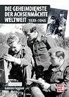 Die Geheimdienste der Achsenmächte weltweit: 1939-1945