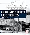 Geheimprojekte des Heeres: 1939-1945