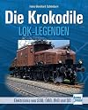 Die Krokodile: Elektroloks der SBB, ÖBB, RhB und DB
