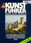 Koblenz und der Mittelrhein