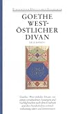 Sämtliche Werke. Band 3 in zwei Bänden: West-östlicher Divan