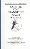 Sämtliche Werke. Briefe, Tagebücher und Gespräche. Zwei Abteilungen: Sämtliche Werke, Briefe, Tagebücher und Gespräche, (Ld) 40 Bde., Bd.28, Goethe von Frankfurt nach Weimar