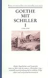 Sämtliche Werke. 2. Abteilung. Briefe, Tagebücher und Gespräche. Band 4 (31): Mit Schiller. Teil 1. 1794-1799