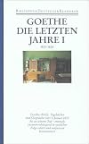 Sämtliche Werke. 2. Abteilung. Briefe, Tagebücher und Gespräche. Band 10 (37): Die letzten Jahre. 1823-1828