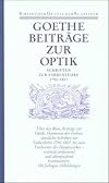 Sämtliche Werke: Band 23/2: Beiträge zur Optik. Schriften zur Farbenlehre 1790-1807