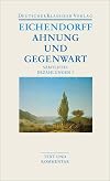 Ahnung und Gegenwart: Sämtliche Erzählungen I (Deutscher Klassiker Verlag im Taschenbuch)
