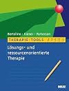 Therapie Tools Lösungs- und ressourcenorientierte Therapie