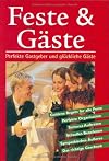 Feste und Gäste