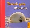 Tierisch gute W&uuml;nsche