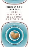 Herr Yamashiro bevorzugt Kartoffeln: Roman